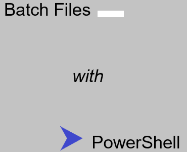 batch files powershell